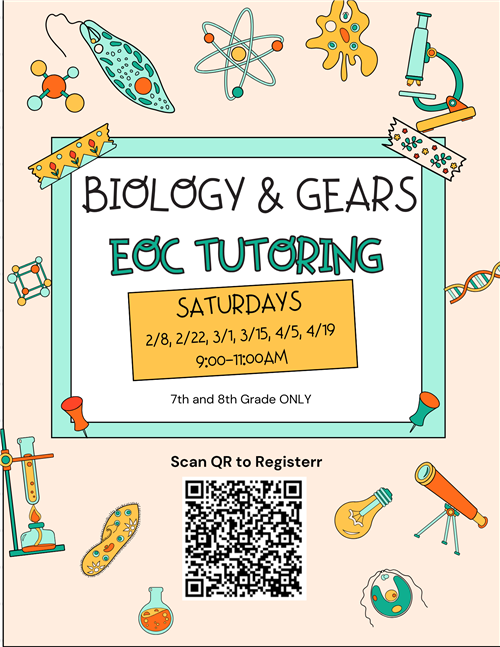  Biology GEARS End of Course (EOC) Saturday Tutoring 7th & 8th Grades